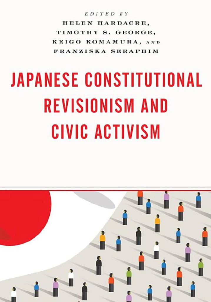Japanese Constitutional Revisionism and Civic Activism