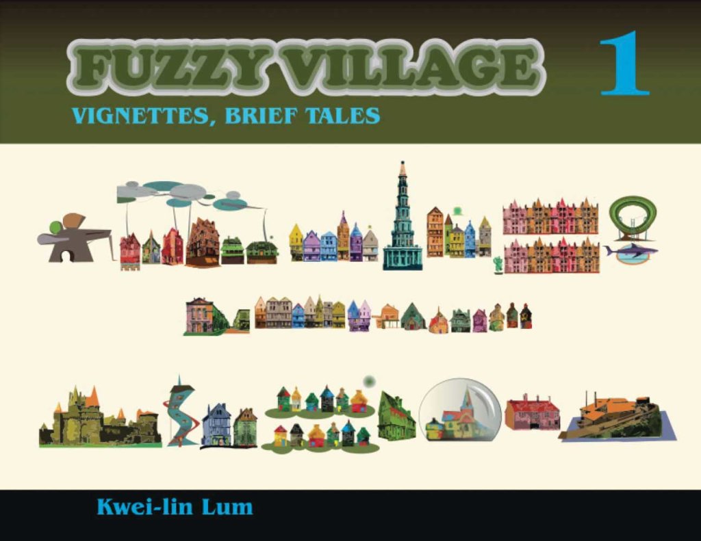 Fuzzy Village: 1 Vignettes, Brief Tales